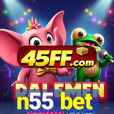 n55 bet